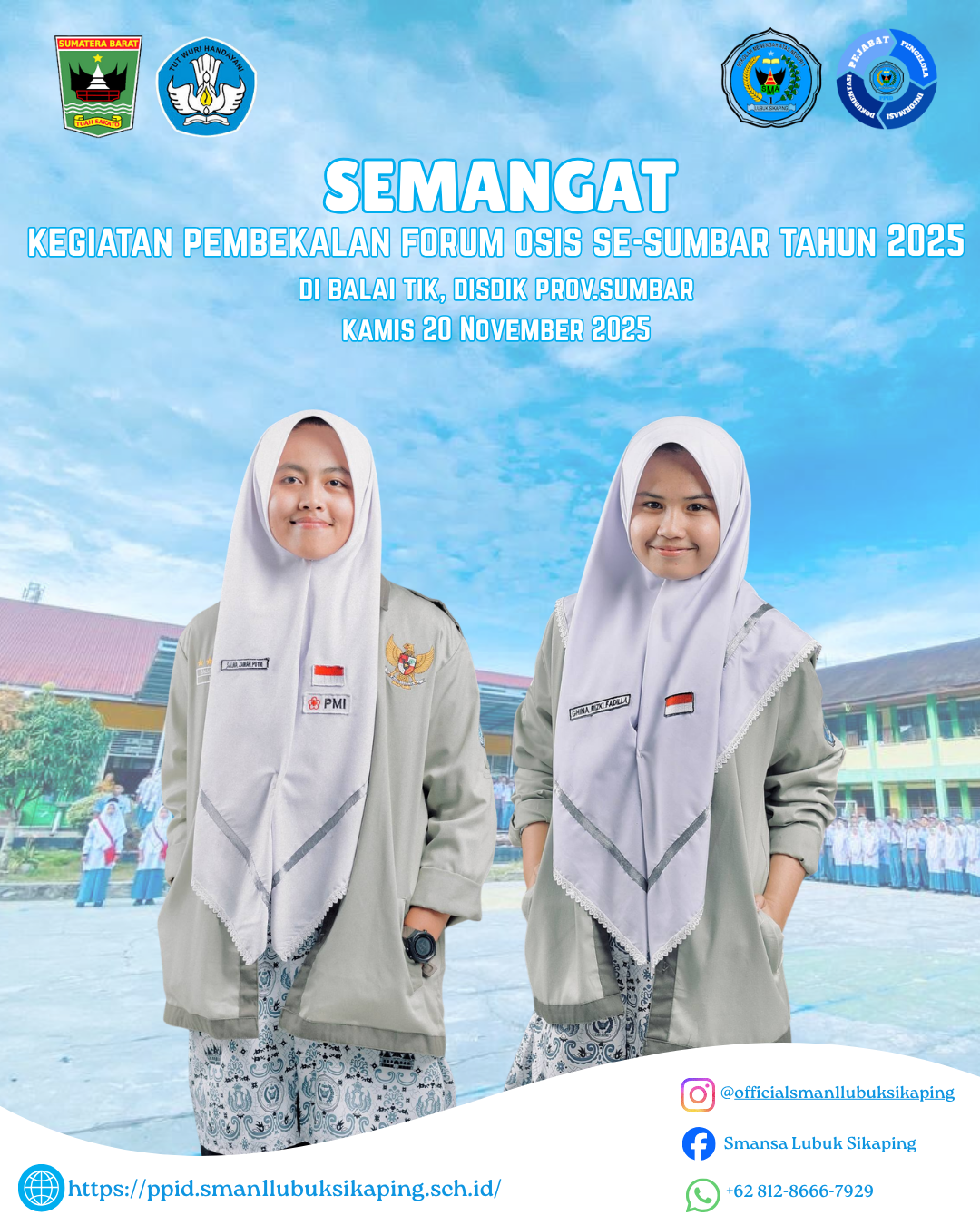 MENGIKUTI KEGIATAN PEMBEKALAN FORUM OSIS SE-SUMBAR TAHUN 2025