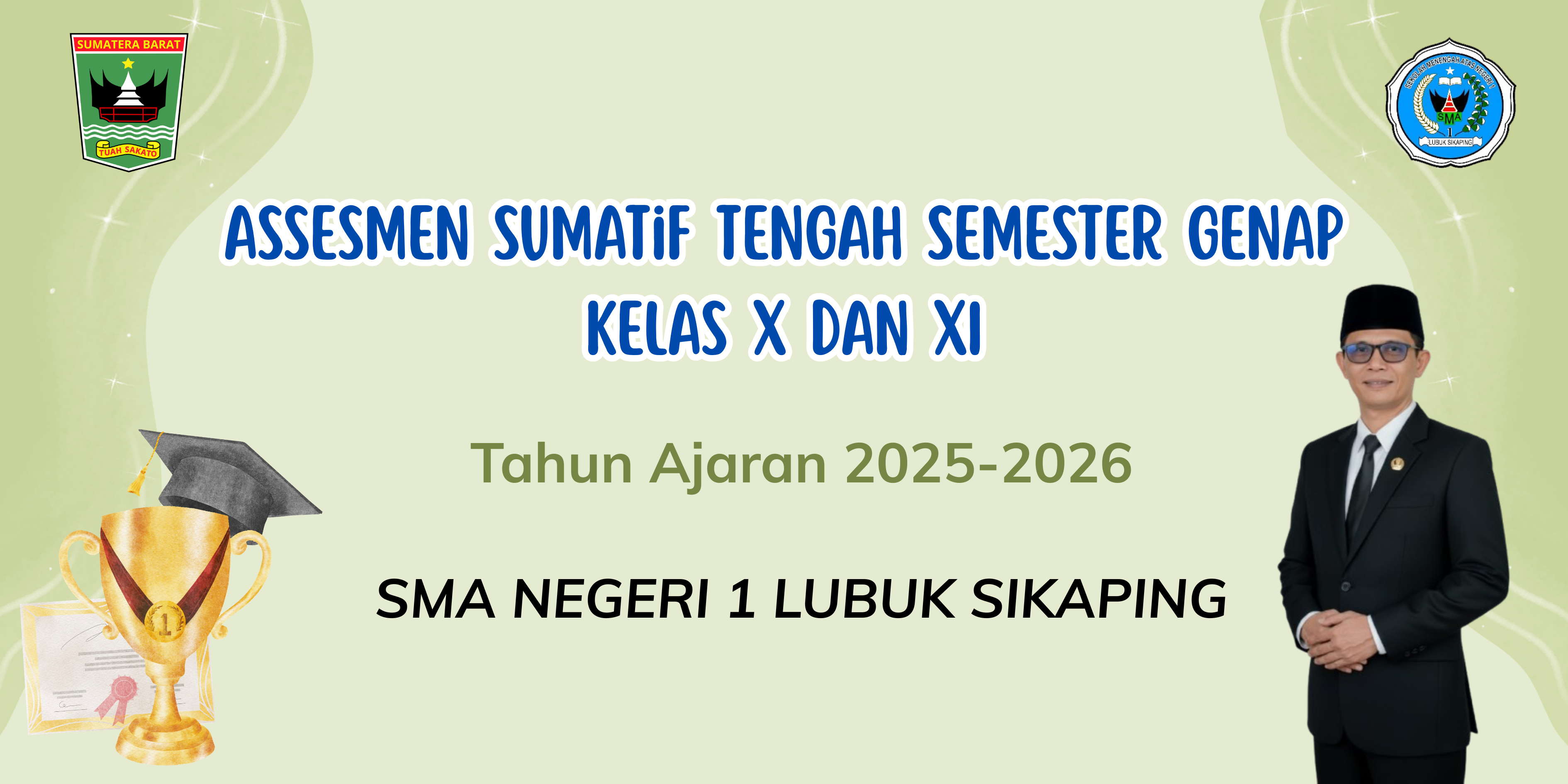 Pelaksanaan Ujian Tengah Semester Genap Kelas X dan XI SMA Negeri 1 Lubuk Sikaping Tahun Ajaran 2025–2026